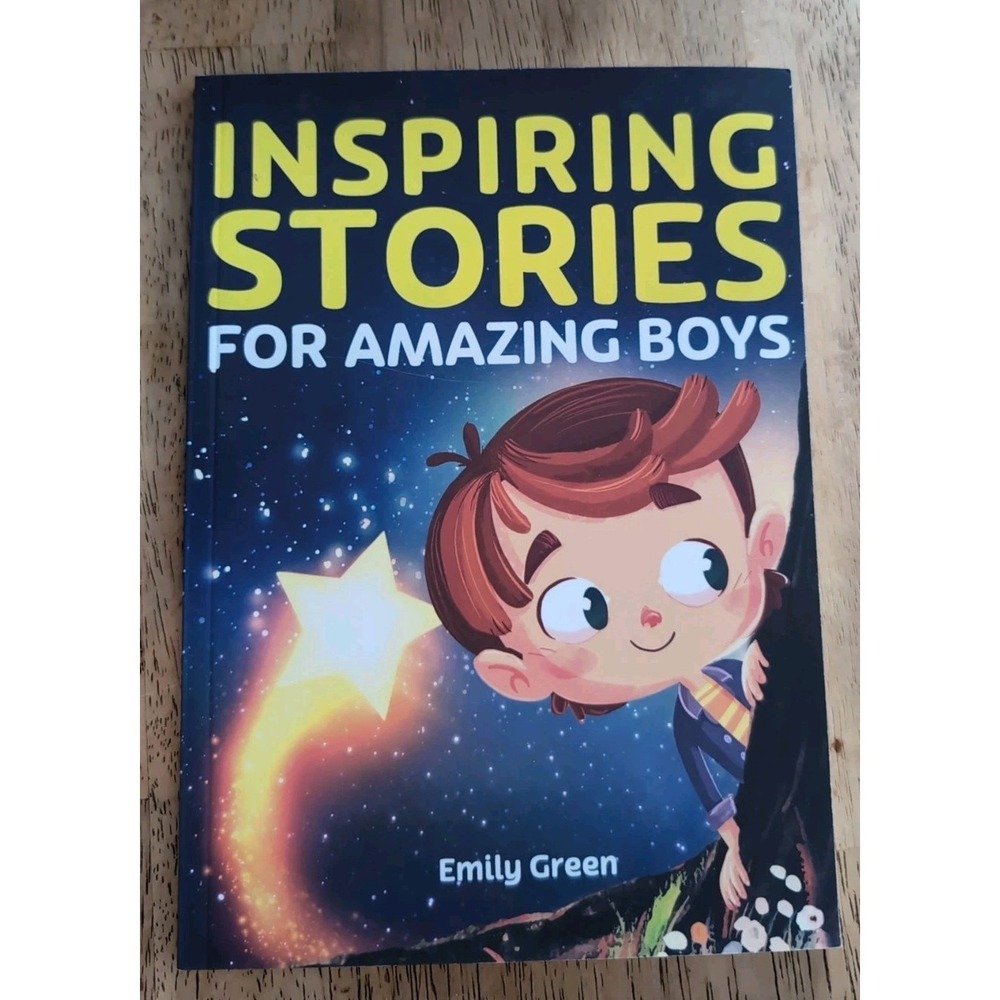 Inspiring Stories for Amazing Boys: A Motivational Book about‎ Cou